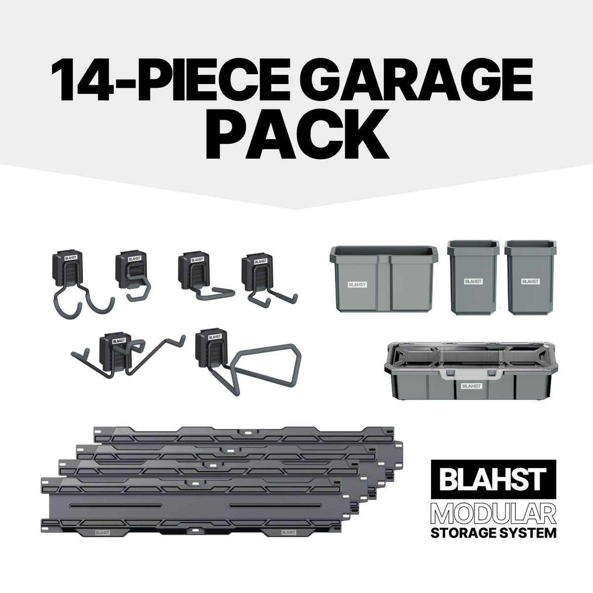BLAHST Modular 14 pc Garage Bundle graphic showing hooks, tubs, a tool tray and wall rails